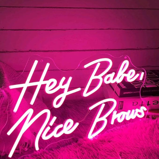 Hey Babe Nice Brows Neon Sign Handmade Neon Lights Sign for Hair Beauty Salon Neon Business Sign Size:19.6X9.7inch