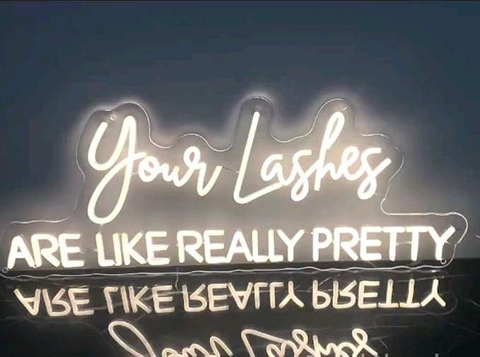 Your lashes are like really pretty neon sign, Beauty salon sign, Lashes Studio Neon Light, Lashes salon Led Sign, Custom Beauty Room Decor Size:25 IN