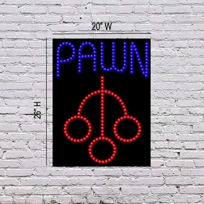 LED Pawn Sign for Retail Business Displays |Advertising Electronic Light Up Sign for Windows Walls | 26"H x 20"W x 2"D