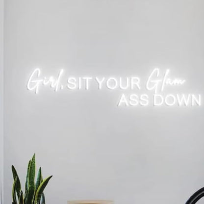 Girl Sit Your Glam Ass Down Neon Sign, Personalized Neon Light Salon Wall Idea, Glam Salon Signs Wall, Salon Boss Business Sign Size:26x5inches