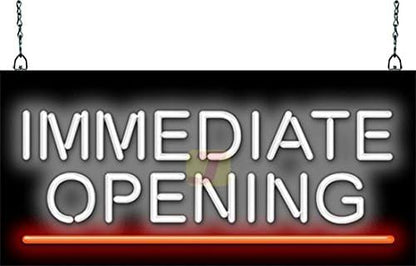 Immediate Opening Neon Sign