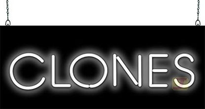 Clones Neon Sign
