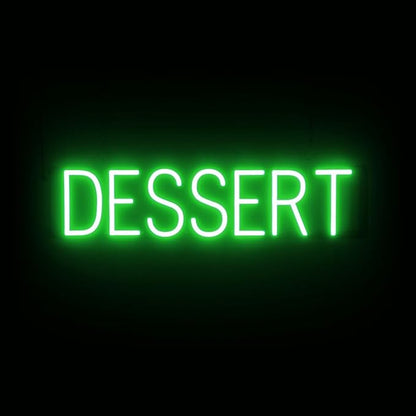 SpellBrite DESSERT Sign | Treat-Related Sign with Neon Look, Green LED Light Source | 27.1" x 6.3"