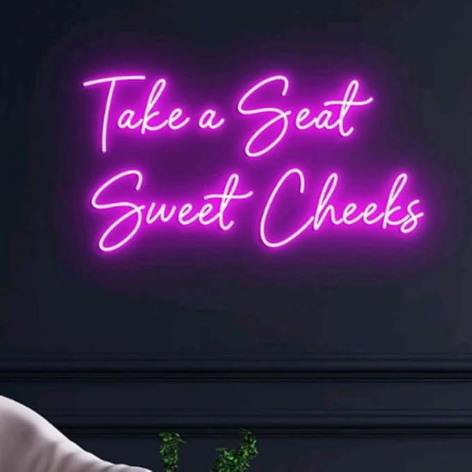 Take a seat sweet cheeks Neon Sign Light Bathroom Wall Decor, Beauty Room Salon Wall Sign Size:W20xH10inches