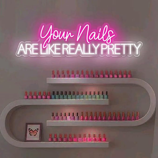 Your Nails Are Like Really Pretty Neon Sign Nail Spa Led Sign Nail Salon LED Light Nail Studio Neon Light Custom Beauty Room Wall Decors Size:25x6.6inch