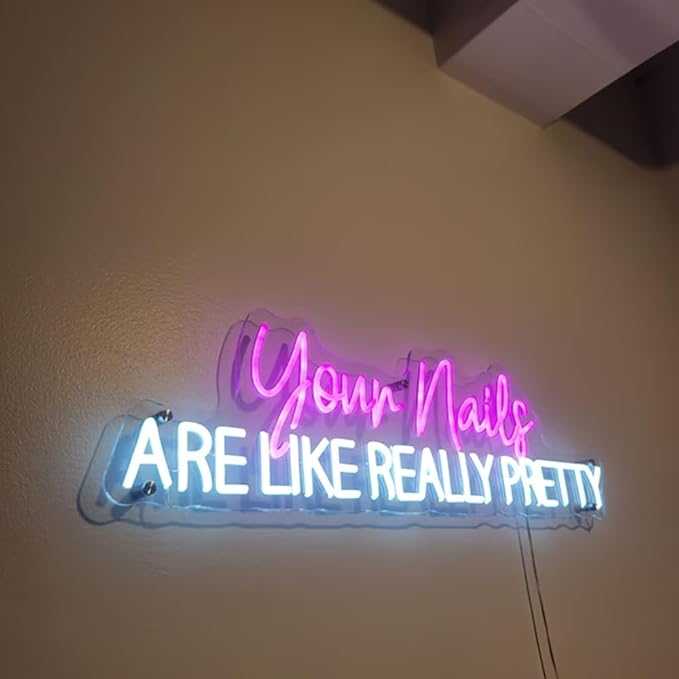 Your Nails Are Like Really Pretty Neon Sign Nail Spa Led Sign Nail Salon LED Light Nail Studio Neon Light Custom Beauty Room Wall Decors Size:25x6.6inch