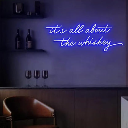 It's all about the whiskey Neon Sign, Whiskey Bar Sign, Home Whiskey Bar Decoration, Whiskey Signs Size:H8 x W25 Inches