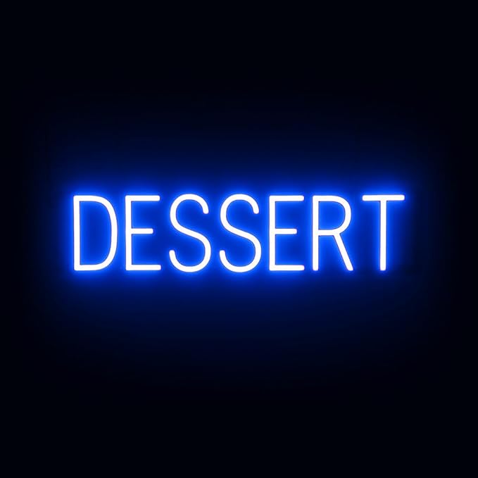 SpellBrite DESSERT Sign | Treat-Related Sign with Neon Look, Blue LED Light Source | 27.1" x 6.3"