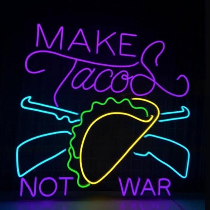 Make Tacos Not War Neon Sign,20" Mexican Tacos Led Sign, Mexico Restaurant Wall Decor, Tacos Kitchen Wall Art