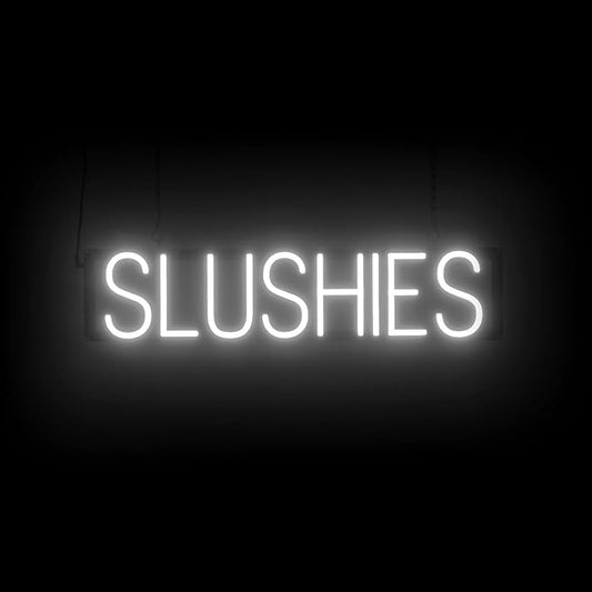 SpellBrite SLUSHIES Sign | Treat-Related Sign with Neon Look, White LED Light Source | 28.1" x 6.3"