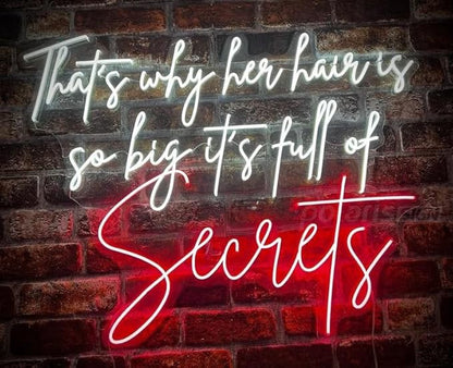 That's why her hair is so big it's full of secrets beauty salon LED neon sign,Girl Boss Sign, 100% handmade led neon sign lights Size:25inches