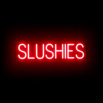 SpellBrite SLUSHIES Sign | Treat-Related Sign with Neon Look, Red LED Light Source | 28.1" x 6.3"