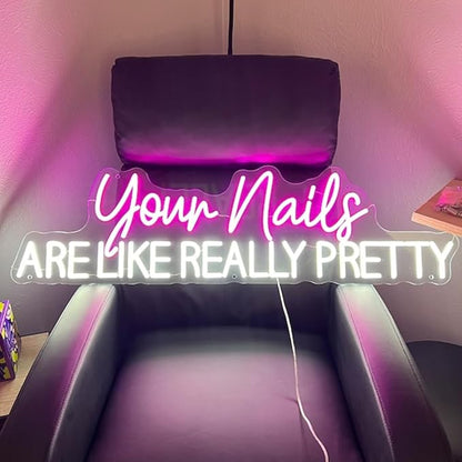 Your Nails Are Like Really Pretty Neon Sign Nail Spa Led Sign Nail Salon LED Light Nail Studio Neon Light Custom Beauty Room Wall Decors Size:25x6.6inch