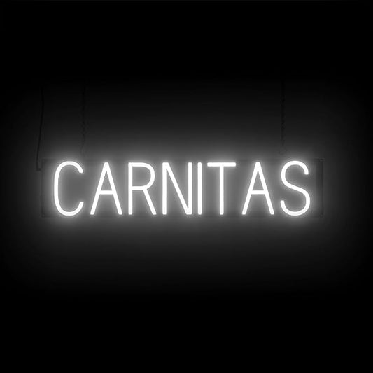 SpellBrite CARNITAS Sign | Mexican Food-Related Sign with Neon Look, White LED Light Source | 30.0" x 6.3"