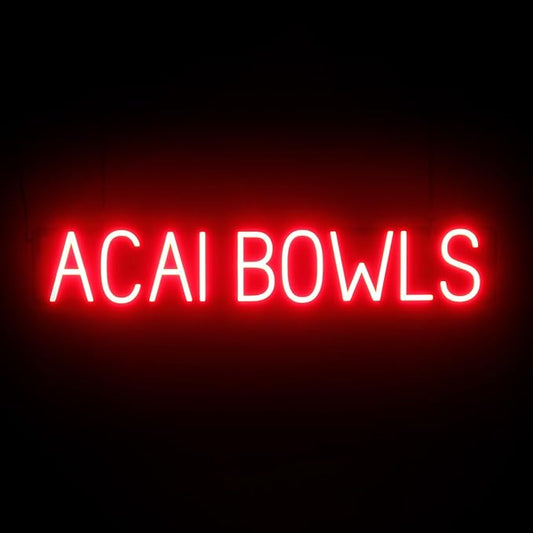 SpellBrite ACAI BOWLS Sign | Cafe-Related Sign with Neon Look, Red LED Light Source | 37.2" x 6.3"