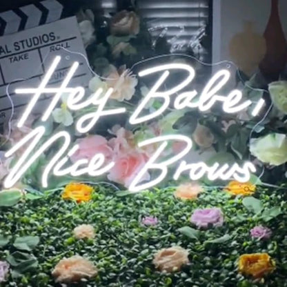 Large Hey Babe Nice Brows Neon Sign Custom Neon Sign Led Light Beauty Room Salon Brows Room Wall Decor Personalized Gift Welcome Sign Neon Art Size:23.5inch