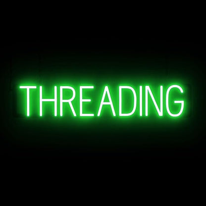 SpellBrite THREADING Sign | Beauty-Related Sign with Neon Look, Green LED Light Source | 33.0" x 6.3"