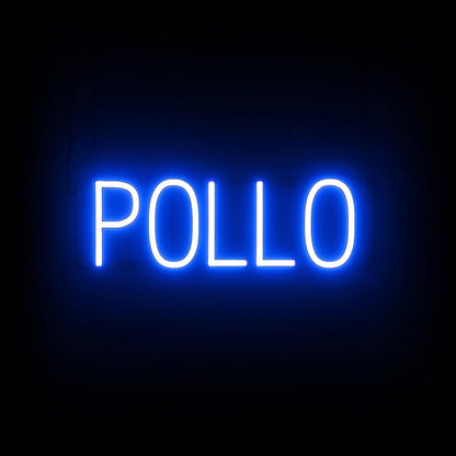 SpellBrite POLLO Sign | Mexican Food-Related Sign with Neon Look, Blue LED Light Source | 19.7" x 6.3"