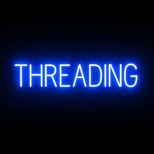 SpellBrite THREADING Sign | Beauty-Related Sign with Neon Look, Blue LED Light Source | 33.0" x 6.3"