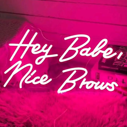 Hey Babe Nice Brows Neon Sign Handmade Neon Lights Sign for Hair Beauty Salon Neon Business Sign Size:19.6X9.7inch