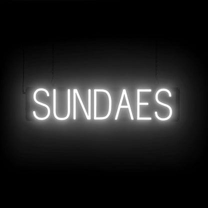 SpellBrite SUNDAES Sign | Treat-Related Sign with Neon Look, White LED Light Source | 28.2" x 6.3"