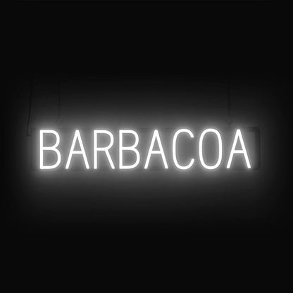 SpellBrite BARBACOA Sign | Mexican Food-Related Sign with Neon Look, White LED Light Source | 32.9" x 6.3"