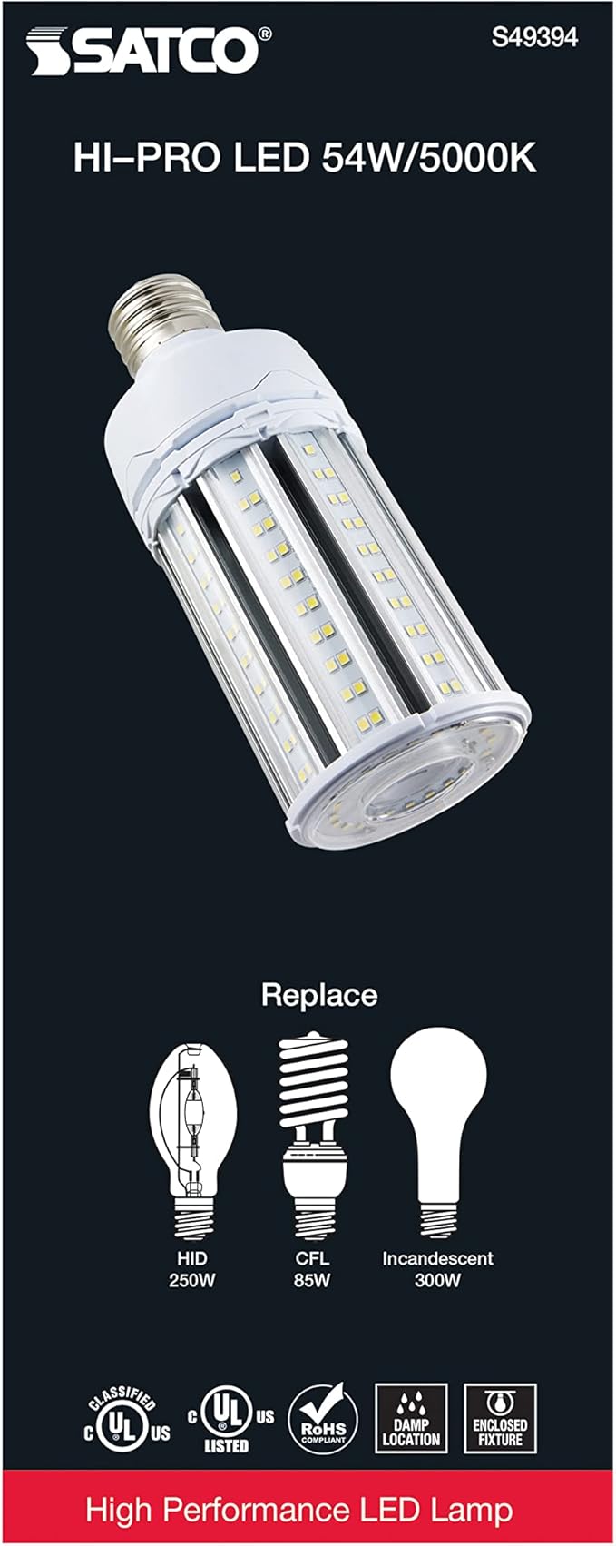 Satco S49394 Hi-Pro High Lumen LED Corncob Light Bulb, HID Replacement, 54 Watts, White