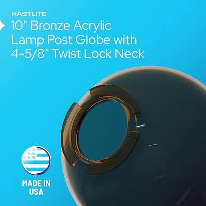 KASTLITE 10" Bronze Acrylic Lamp Post Globe | Smooth Textured with 4-5/8" Twist Lock Neck | Manufactured in the USA