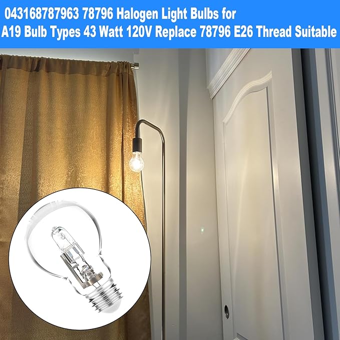 043168787963 78796 Halogen Light Bulbs for A19 Bulb Types 43 Watt 120V Replace 78796 E26 Thread Suitable (8 Pcs)