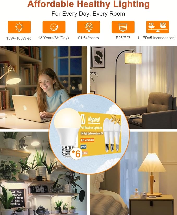 Neporal Full Spectrum Light Bulb 15W LED=100W, 2700K Flicker-Free Warm Light Bulbs, UV-Free & High CRI & Eye-Caring Sunlight Light Bulbs for Human, Home, Office, Plant, E26/E27, 30000H Lifespan, 6PK